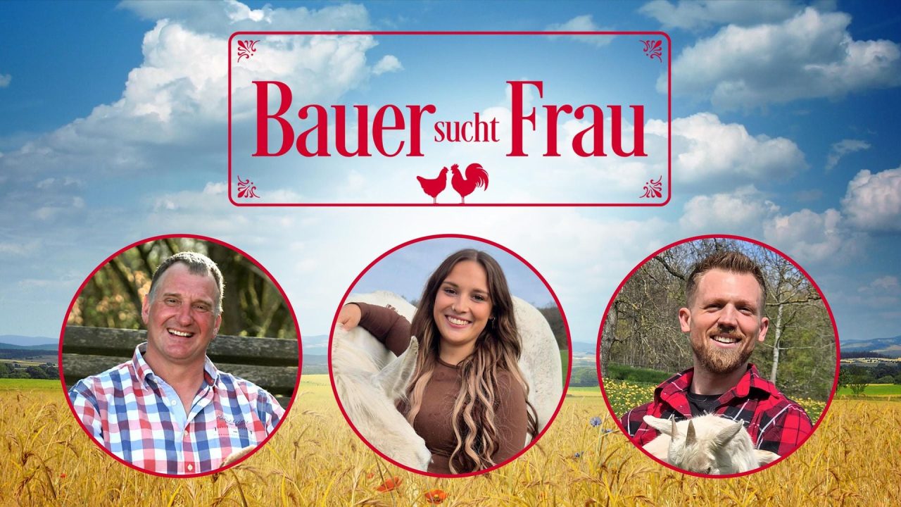 Bauer sucht Frau“: Neue Staffel mit bekannten Gesichtern und neuen Hoffnungen